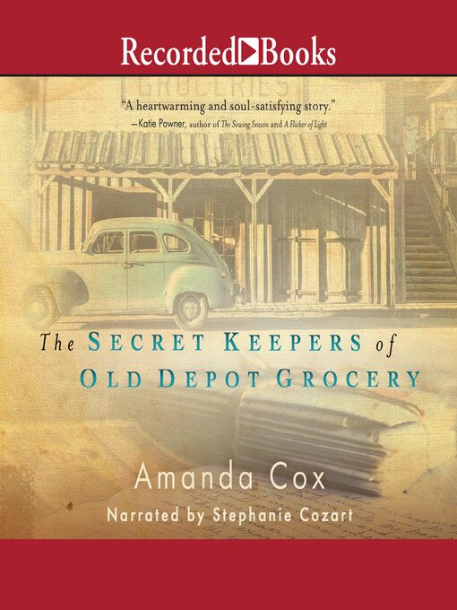 Title details for The Secret Keepers of Old Depot Grocery by Amanda Cox - Wait list